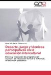 Deporte, juego y técnicas participativas en la educación intercultural