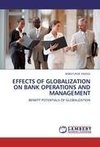 EFFECTS OF GLOBALIZATION ON BANK OPERATIONS AND MANAGEMENT