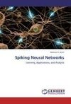 Spiking Neural Networks