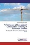 Performance of Bangladesh Construction Industry in Economic Growth