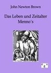 Das Leben und Zeitalter Mennos