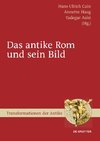 Das antike Rom und sein Bild