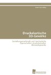 Druckelastische 3D-Gewirke