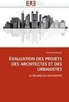 ÉVALUATION DES PROJETS DES ARCHITECTES ET DES URBANISTES