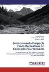 Environmental Impacts From Recreation on Colorado Fourteeneers