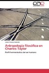 Antropología filosófica en Charles Taylor