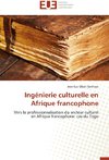 Ingénierie culturelle en Afrique francophone