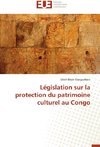 Législation sur la protection du patrimoine culturel au Congo