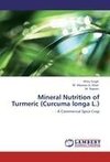 Mineral Nutrition of Turmeric (Curcuma longa L.)