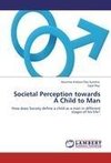 Societal Perception towards A Child to Man