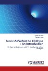 From LS-PrePost to LD-Dyna : An Introduction