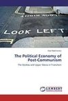 The Political Economy of Post-Communism