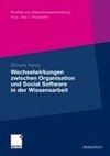 Wechselwirkungen zwischen Organisation und Social Software in der Wissensarbeit