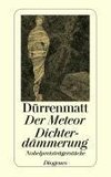 Der Meteor. Dichterdämmerung