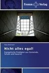 Nicht alles egal!