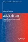 Adiabatic Logic