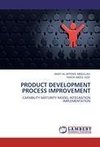 PRODUCT DEVELOPMENT PROCESS IMPROVEMENT