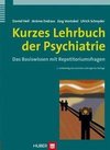 Kurzes Lehrbuch der Psychiatrie