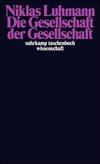 Die Gesellschaft der Gesellschaft