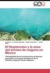 El fitoplancton  y la zona del mínimo de oxígeno en México