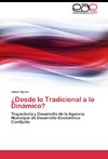 ¿Desde lo Tradicional a lo Dinámico?