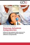 Sistemas Adhesivos Autograbantes