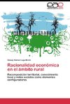 Racionalidad económica en el ámbito rural