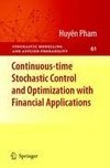 Continuous-time Stochastic Control and Optimization with Financial Applications