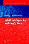 Hybrid Self-Organizing Modeling Systems