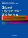 Children's Upper and Lower Limb Fractures