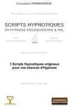 SCRIPTS HYPNOTIQUES EN HYPNOSE ERICKSONIENNE ET PNL N°4