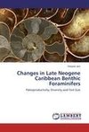 Changes in Late Neogene Caribbean Benthic Foraminifers