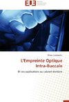 L'Empreinte Optique  Intra-Buccale