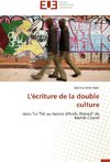 L'écriture de la double culture