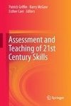 Assessment and Teaching of 21st Century Skills