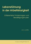 Lebensführung in der Arbeitslosigkeit