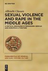 Sexual Violence and Rape in the Middle Ages