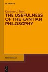 The Usefulness of the Kantian Philosophy