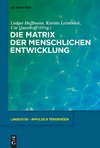 Die Matrix der menschlichen Entwicklung