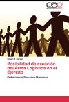 Posibilidad de creación del Arma Logística en el Ejército