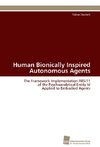 Human Bionically Inspired Autonomous Agents