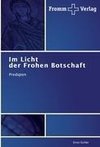 Im Licht der Frohen Botschaft