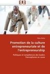 Promotion de la culture entrepreneuriale et de l'entrepreneurship