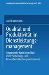 Qualität und Produktivität im Dienstleistungsmanagement