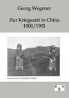 Zur Kriegszeit in China 1900/1901