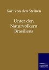 Unter den Naturvölkern Brasiliens