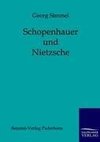 Schopenhauer und Nietzsche