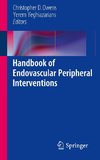 Handbook of Endovascular Peripheral Interventions