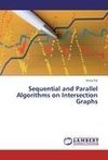 Sequential and Parallel Algorithms on Intersection Graphs