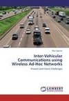 Inter-Vehicular Communications using Wireless Ad-Hoc Networks